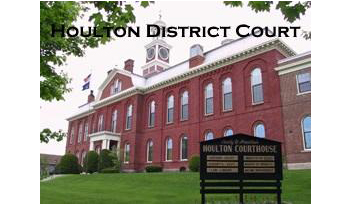 Houlton District Court